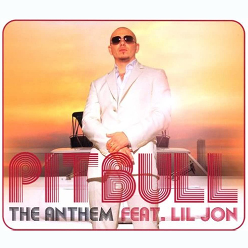 Pitbull feat Lil Jon The Anthem (2023 ReVamp) PeteDown